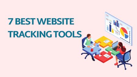 7 Best Website Tracking Tools
