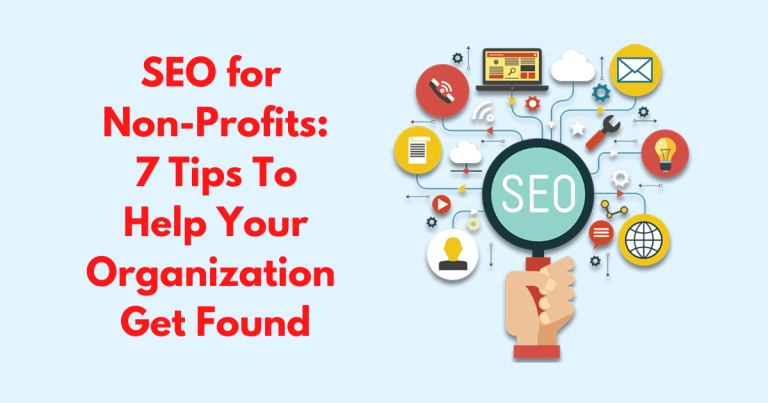SEO for Non-Profits: 7 Tips to Help Your Organization Get Found