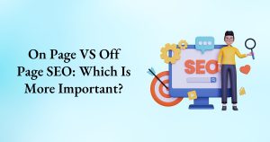 On Page VS Off Page SEO