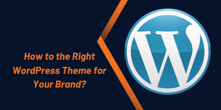 How to the Right WordPress Theme for Your Brand